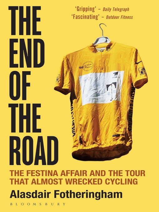 Title details for The End of the Road by Alasdair Fotheringham - Available